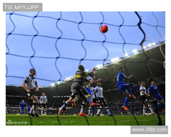 切尔西对德比郡精彩比赛录像回放全程分析与精彩瞬间集锦